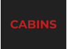 CABINS
