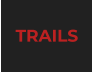 TRAILS